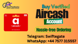 Buy Verified Aircash Accounts
